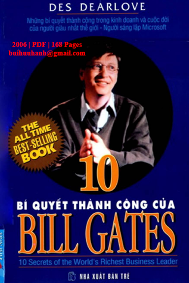 10 Bí Quyết Thành Công Của Bill Gates (NXB Trẻ 2006) - Des Dearlove, 168 Trang