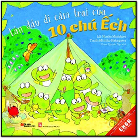 10 Chú Ếch Lần Đầu Đi Cắm Trại (NXB Phụ Nữ 2016) - Hisako Madokoro, 34 Trang