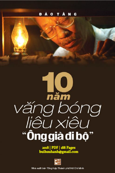 10 Năm Vắng Bóng Liêu Xiêu Ông Già Đi Bộ (NXB Tổng Hợp 2018) - Đào Tăng, 188 Trang