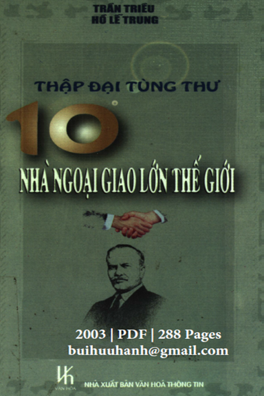 10 Nhà Ngoại Giao Lớn Thế Giới (NXB Văn Hóa Thông Tin 2003) - Trần Triều, 288 Trang