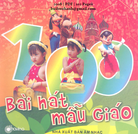 100 Bài Hát Mẫu Giáo (NXB Âm Nhạc 2008) - Phương Loan, 102 Trang