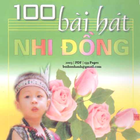 100 Bài Hát Nhi Đồng (NXB Hà Nội 2003) - Nguyễn Thụy Kha, 139 Trang