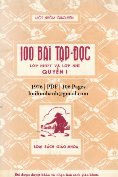 100 Bài Tập Đọc Lớp Nhứt Và Lớp Nhì Quyển 1 (NXB Xuân Thu 1976) - Nhiều Tác Giả, 106 Trang