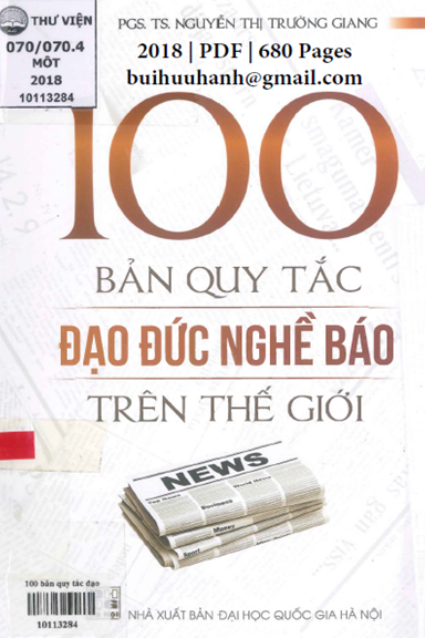 100 Bản Quy Tắc Đạo Đức Nghề Báo Trên Thế Giới (NXB Đại Học Quốc Gia 2018) - Nguyễn Thị Trường Giang