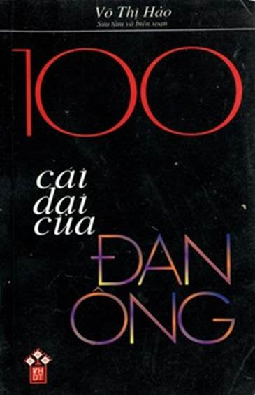 100 Cái Dại Của Đàn Ông (NXB Văn Hóa Dân Tộc 2000) - Võ Thị Hảo, 237 Trang