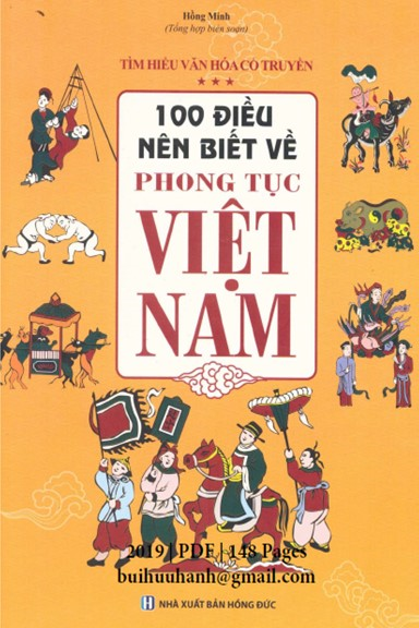 100 Điều Nên Biết Về Phong Tục Việt Nam (NXB Hồng Đức 2019) - Hồng Minh, 148 Trang