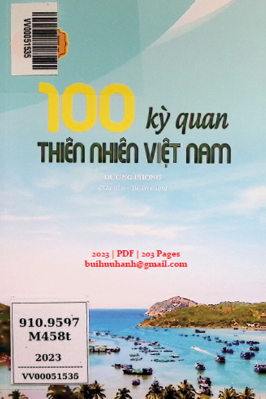 100 Kỳ Quan Thiên Nhiên Việt Nam (NXB Dân Trí 2023) - Dương Phong, 203 Trang