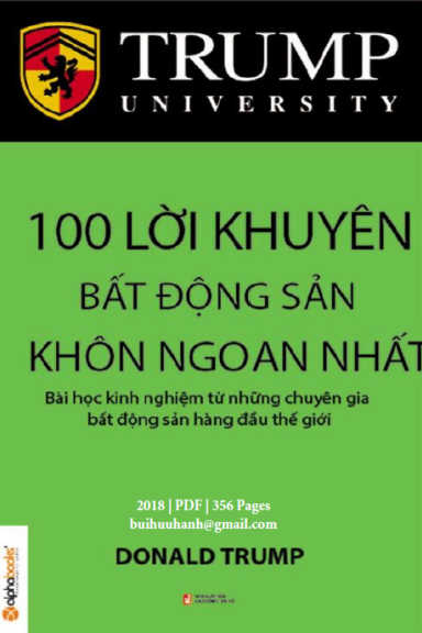 100 Lời Khuyên Đầu Tư Bất Động Sản Khôn Khoan Nhất (NXB Lao Động 2018) - Donald Trump, 356 Trang