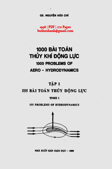 1000 Bài Toán Thủy Khí Động Lực Tập 1 (NXB Giáo Dục 1998) - Nguyễn Hữu Chí, 270 Trang