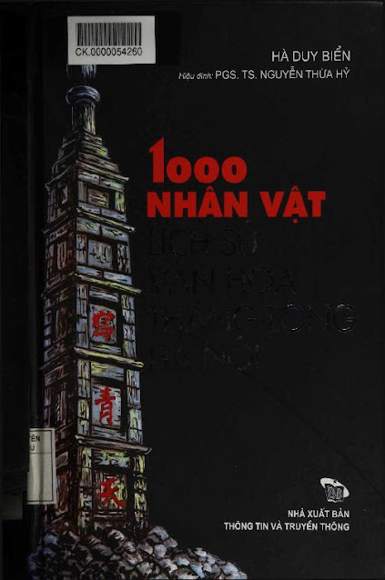 1000 Nhân Vật Lịch Sử Văn Hóa Thăng Long Hà Nội (NXB Thông Tin Truyền Thông)- Hà Duy Biển, 465 Trang