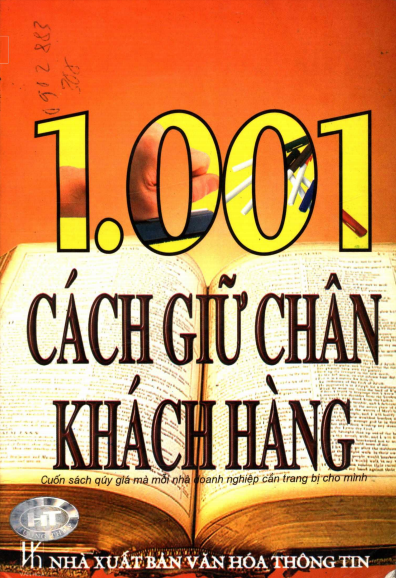 1001 Cách Giữ Chân Khách Hàng (NXB Văn Hóa Thông Tin 2003) - Nhất Ly, 435 Trang