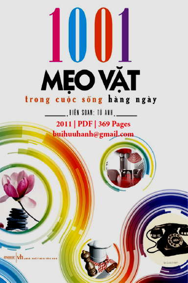 1001 Mẹo Vặt Trong Cuộc Sống Hàng Ngày (NXB Thời Đại 2011) - Tú Anh, 369 Trang