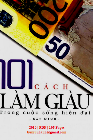 101 Cách Làm Giàu Trong Cuộc Sống Hiện Đại (NXB Thời Đại 2010) - Đại Minh, 105 Trang