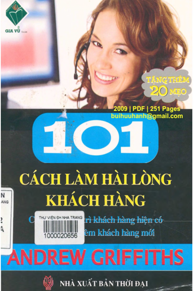 101 Cách Làm Hài Lòng Khách Hàng Tập 3 (NXB Thời Đại 2009) - Andrew Griffiths, 251 Trang