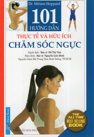 101 Hướng Dẫn Thực Tế Và Hữu Ích-Chăm Sóc Ngực (NXB Phụ Nữ 2014) - Miriam Stoppard, 74 Trang