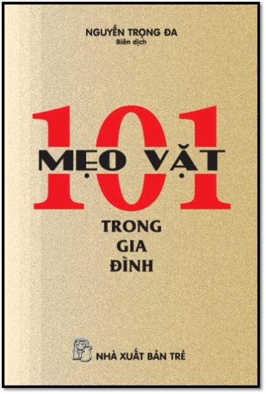 101 Mẹo Vặt Trong Gia Đình (NXB Trẻ 2002) - Nguyễn Trọng Đa, 70 Trang