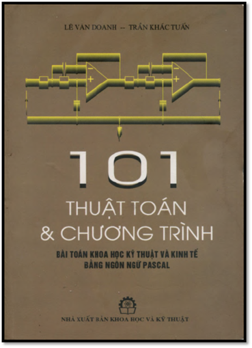 101 Thuật Toán & Chương Trình Pascal (NXB Khoa Học Kỹ Thuật 2000) - Lê Văn Doanh, 270 Trang