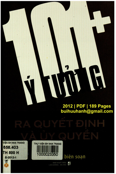 101+ Ý Tưởng Ra Quyết Định Và Ủy Quyền (NXB Lao Động Xã Hội 2012) - Thu Hà, 189 Trang