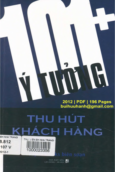 101+ Ý Tưởng Thu Hút Khách Hàng (NXB Lao Động Xã Hội 2012) - Thanh Vân, 196 Trang