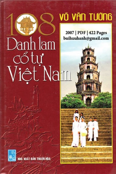108 Danh Lam Cổ Tự Việt Nam (NXB Thuận Hóa 2007) - Võ Văn Tường, 422 Trang