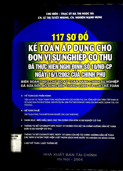 117 Sơ Đồ Kế Toán Áp Dụng Cho Đơn Vị Sự Nghiệp Có Thu (NXB Tài Chính 2004)-Hà Thị Ngọc Hà, 314 Trang