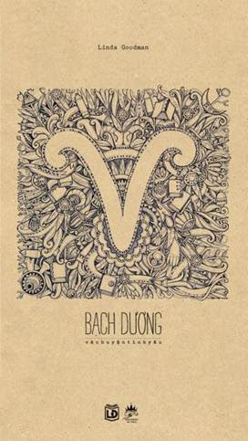 12 Cung Hoàng Đạo Và Chuyện Tình Yêu-Bạch Dương (NXB Lao Động 2014) - Linda Goodman, 394 Trang