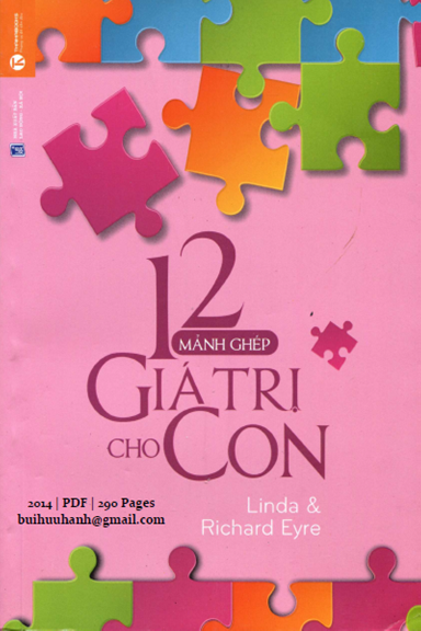 12 Mảnh Ghép Giá Trị Cho Con (NXB Lao Động Xã Hội 2014) - Richard Eyre, 290 Trang
