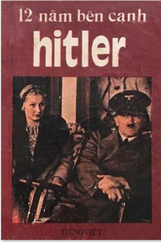 12 Năm Bên Cạnh Hitler (NXB Tiếng Việt 1973) - Albert Zoller, 158 Trang