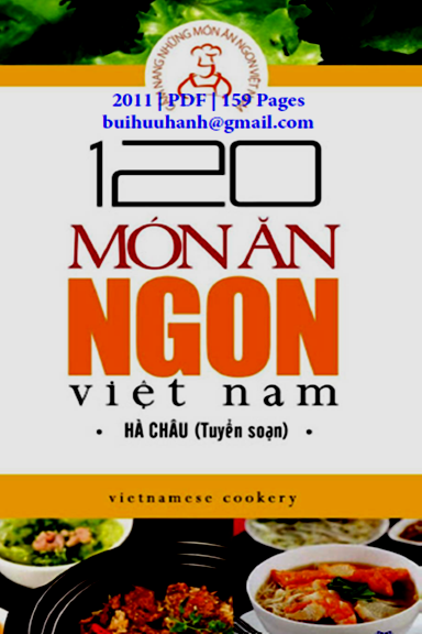 120 Món Ăn Ngon Việt Nam (NXB Thời Đại 2011) - Hà Châu, 159 Trang