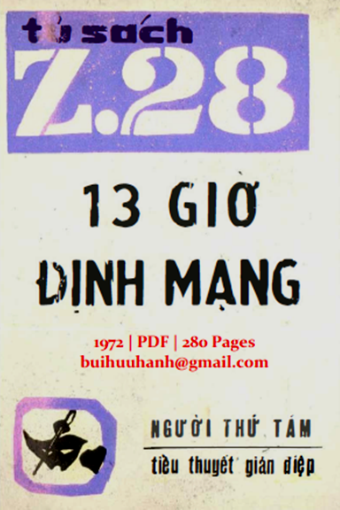 13 Giờ Định Mạng (NXB Hành Động 1972) - Người Thứ Tám, 280 Trang