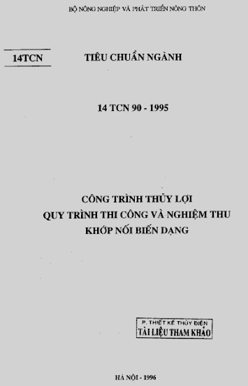 14 TCN 90-1995 - Công Trình Thủy Lợi Quy Trình Thi Công Và Nghiệm Thu Khớp Nối Biến Dạng