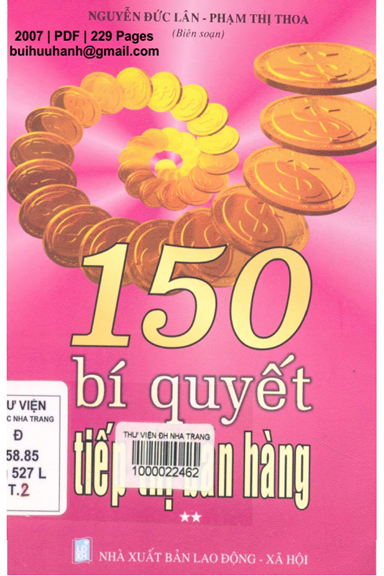 150 Bí Quyết Tiếp Thị Bán Hàng Tập 2 (NXB Lao Động Xã Hội 2007) - Nguyễn Đức Lân, 229 Trang