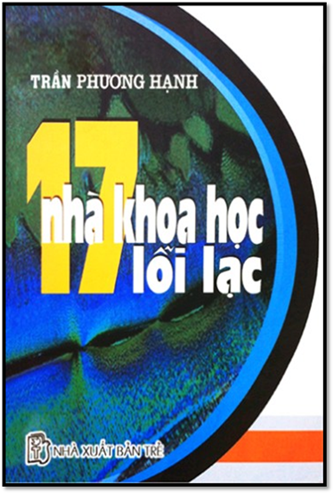 17 Nhà Khoa Học Lỗi Lạc (NXB Trẻ 2003) - Trần Phương Hạnh, 156 Trang