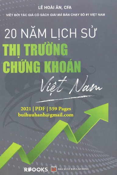 20 Năm Lịch Sử Thị Trường Chứng Khoán Việt Nam (NXB Lao Động 2021) - Lê Hoài Ân, 559 Trang