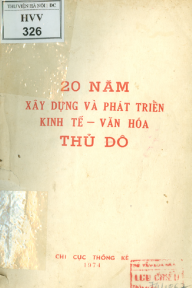 20 Năm Xây Dựng Và Phát Triển Kinh Tế-Văn Hóa Thủ Đô (NXB Thống Kê 1974) - Nhiều Tác Giả, 105 Trang