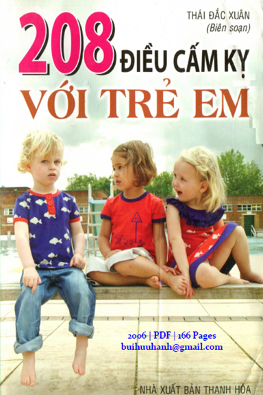 208 Điều Cấm Kỵ Với Trẻ Em (NXB Thanh Hóa 2006) - Thái Đắc Xuân, 166 Trang