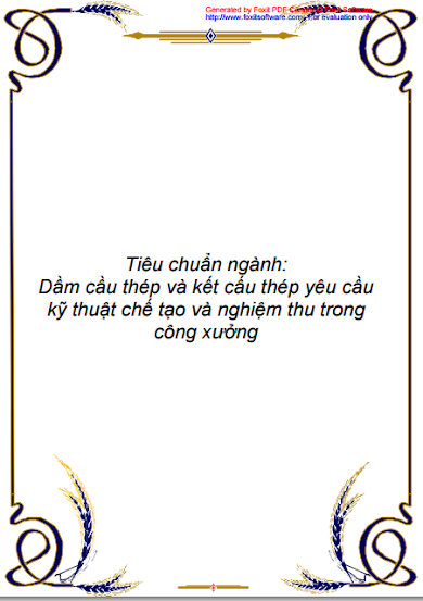 22 TCN 288-02 - Dầm Cầu Thép Và Kết Cấu Thép Yêu Cầu Kỹ Thuật Chế Tạo Và Nghiệm Thu Trong Công Xưởng