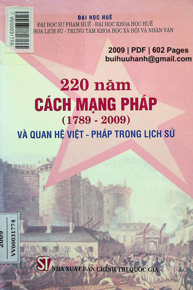 220 Năm Cách Mạng Pháp 1789-2009 Và Quan Hệ Việt-Pháp Trong Lịch Sử - Nhiều Tác Giả, 602 Trang