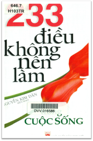 233 Điều Không Nên Làm Trong Cuộc Sống (NXB Phụ Nữ 2010) - Nguyễn Kim Dân, 297 Trang