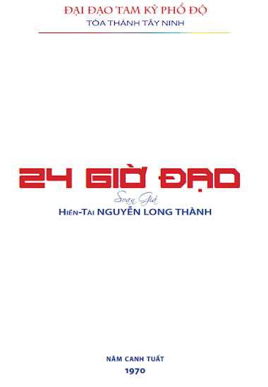 24 Giờ Đạo (Canh Tuất 1970) - Nguyễn Long Thành, 58 Trang