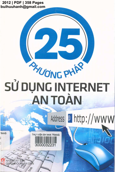 25 Phương Pháp Sử Dụng Internet An Toàn (NXB Quân Đội 2012) - Cao Cường, 358 Trang