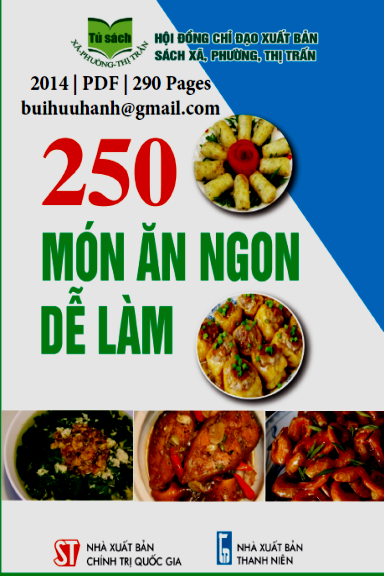 250 Món Ăn Ngon Dễ Làm (NXB Chính Trị 2014) - Diệu Thảo, 290 Trang