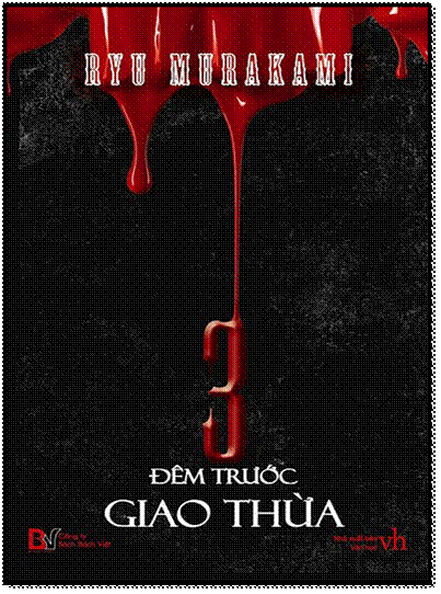 3 Đêm Trước Giao Thừa (NXB Văn Học 2009) - Ryu Murakami, 304 Trang