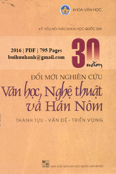 30 Năm Đổi Mới Nghiên Cứu Văn Học, Nghệ Thuật Và Hán Nôm (NXB Đại Học Quốc Gia 2016) - Phạm Gia Lâm