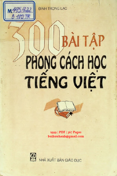 300 Bài Tập Phong Cách Học Tiếng Việt (NXB Giáo Dục 1999) - Đinh Trọng Lạc, 367 Trang