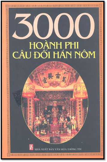 3000 Hoành Phi Câu Đối Hán Nôm (NXB Văn Hóa Thông Tin 2002) - Trần Lê Sáng, 809 Trang