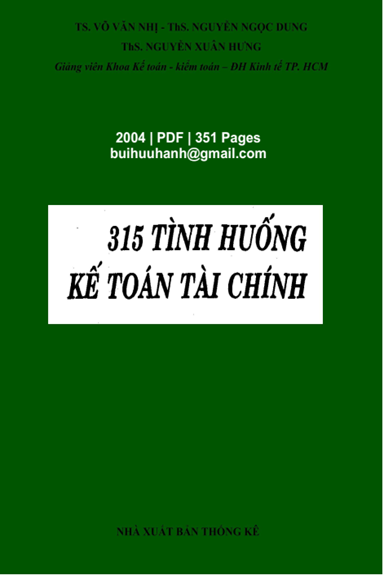315 Tình Huống Kế Toán Tài Chính (NXB Thống Kê 2004) - Võ Văn Nhị, 351 Trang