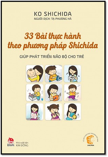 33 Bài Thực Hành Theo Phương Pháp Shichida (NXB Kim Đồng 2016) - Ko Shichida, 219 Trang