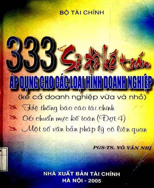 333 Sơ Đồ Kế Toán Áp Dụng Cho Các Loại Hình Doanh Nghiệp (NXB Tài Chính 2005)- Võ Văn Nhị, 684 Trang
