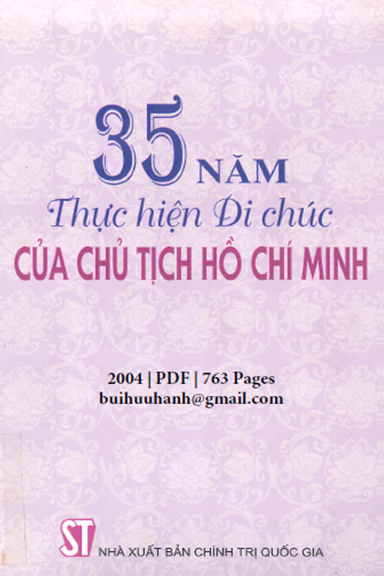 35 Năm Thực Hiện Di Chúc Của Chủ Tịch Hồ Chí Minh (NXB Chính Trị 2004) - Đàm Văn Thọ, 763 Trang